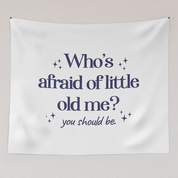 Item preview, Whos Afraid Little Old Me Funny designed and sold by yessytenra.