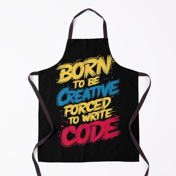 Item preview, Born to be creative, forced to write code designed and sold by Dilwish5.