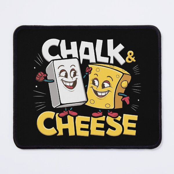Item preview, Chalk & Cheese: Embrace Differences designed and sold by JPees.