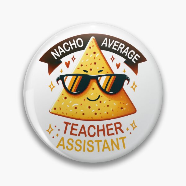 Artikelvorschau, Nacho Durchschnittlicher Lehrerassistent entworfen und verkauft von Lollipoppastel.