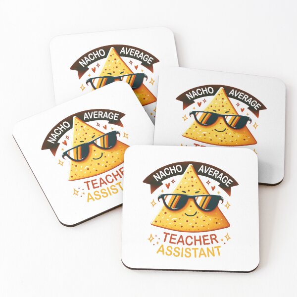 Item preview, Nacho Average Teacher Assistant designed and sold by Lollipoppastel.