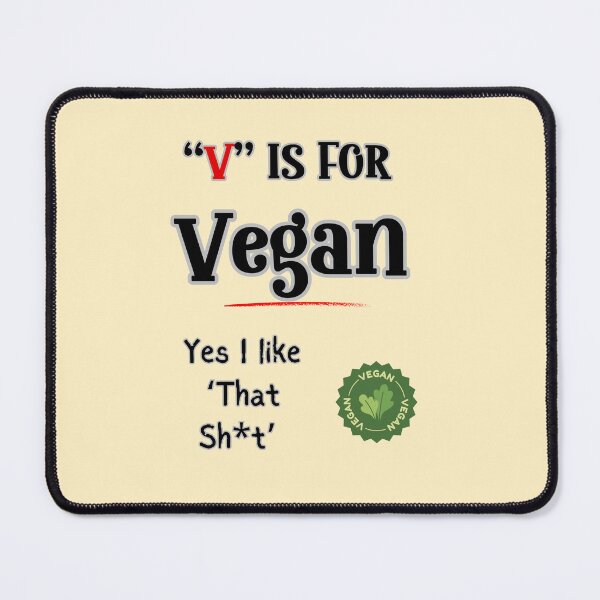 Item preview, “V’ is for Vegan, Vegan& Vegetarians’ Self-Statement Funny Shirt for Vegans, Vgetarian designed and sold by CrazyInk23.