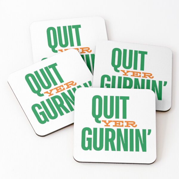 Item preview, Quit Yer Gurnin ulster northern Ireland slang designed and sold by Vintage Eclectic Visuals.