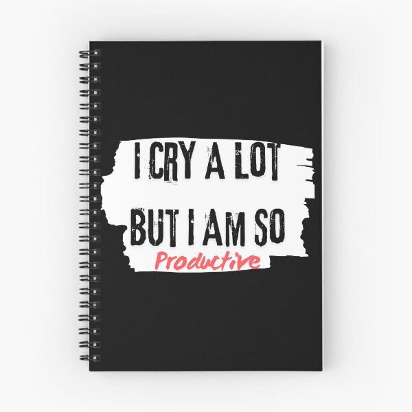 Item preview, I cry a lot but im so productive designed and sold by OscarShoping.