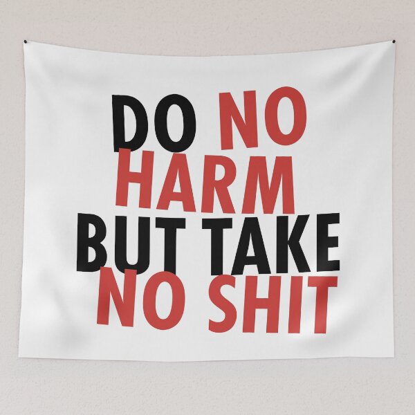 Item preview, Don't do harm but don't take shit designed and sold by Wolagno.