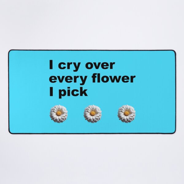 Item preview, I cry over every flower I pick designed and sold by artnatago.