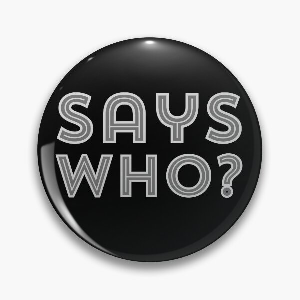 Item preview, You Do You (Says Who?) designed and sold by Ayman Toumarti.