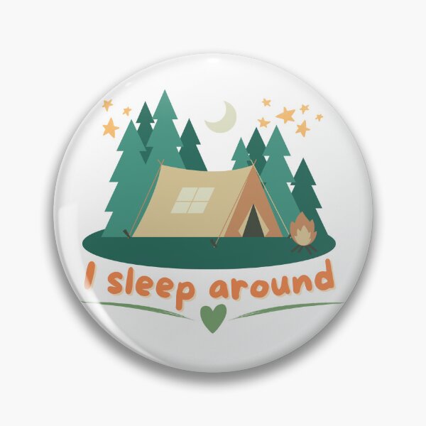 Item preview, I Sleep Around Funny Camping Lover Gift designed and sold by Lotta Wanderlove.
