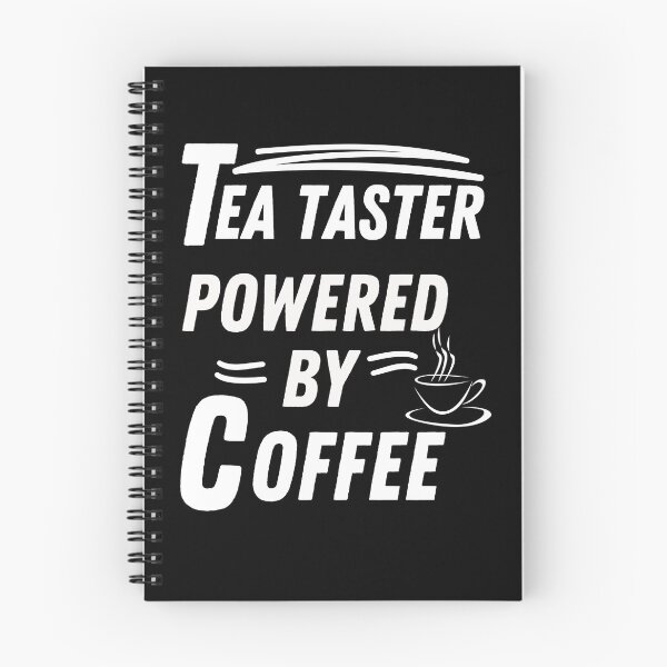 Item preview, Tea taster powered by coffee designed and sold by annoying-shirts.