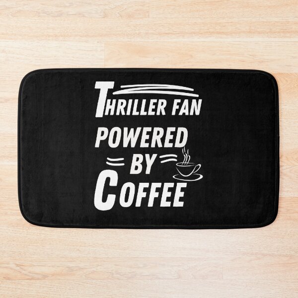 Item preview, Thriller fan powered by coffee designed and sold by annoying-shirts.