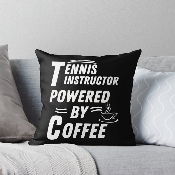 Item preview, Tennis instructor powered by coffee designed and sold by annoying-shirts.