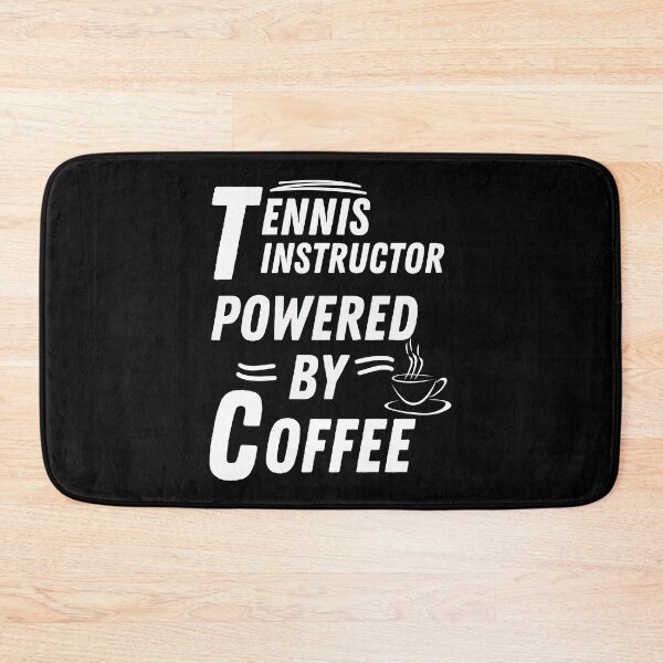 Item preview, Tennis instructor powered by coffee designed and sold by annoying-shirts.