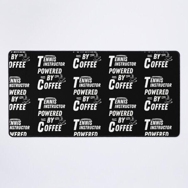 Item preview, Tennis instructor powered by coffee designed and sold by annoying-shirts.