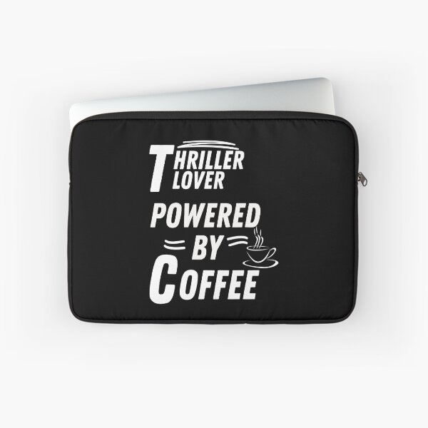 Item preview, Thriller lover powered by coffee designed and sold by annoying-shirts.