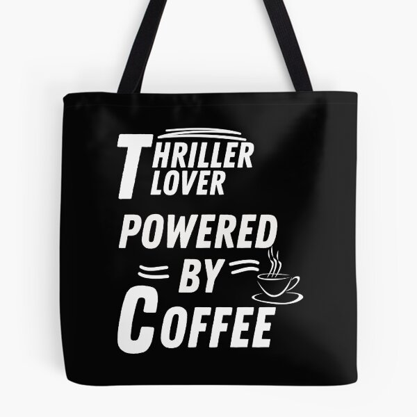 Artikelvorschau, Thriller-Liebhaber mit Kaffeepower entworfen und verkauft von annoying-shirts.