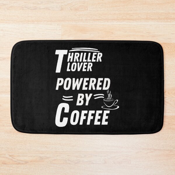 Item preview, Thriller lover powered by coffee designed and sold by annoying-shirts.
