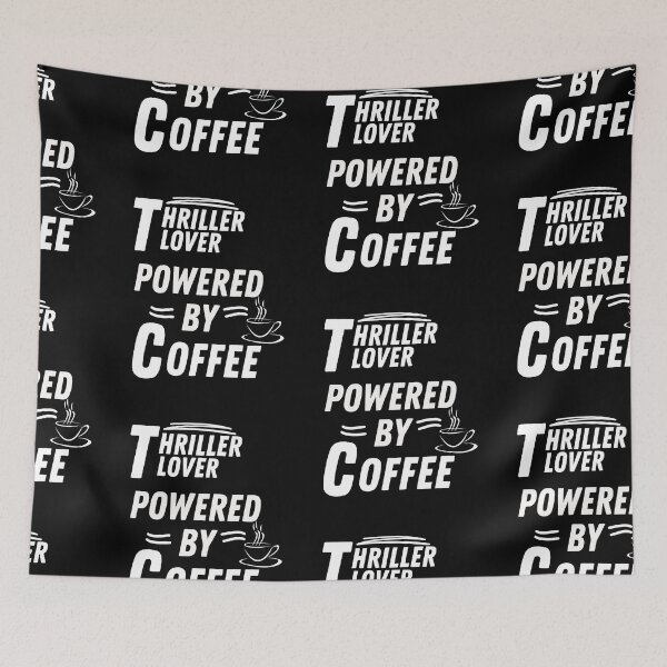 Item preview, Thriller lover powered by coffee designed and sold by annoying-shirts.