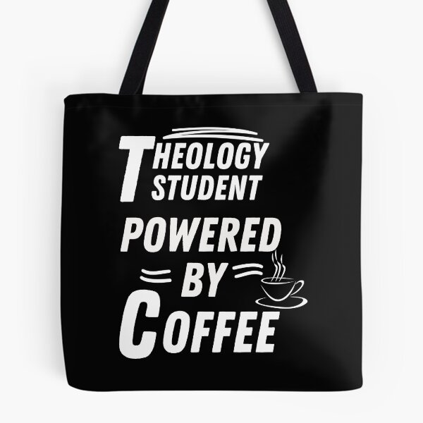 Item preview, Theology student powered by coffee designed and sold by annoying-shirts.