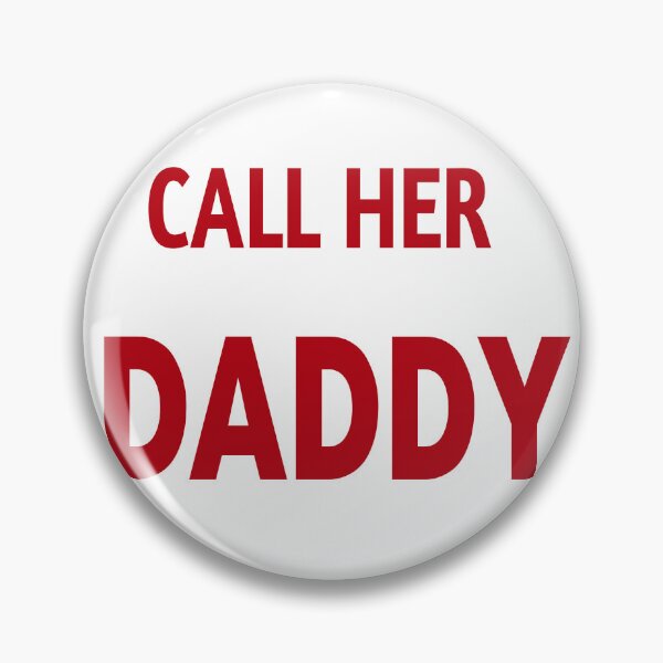 Item preview, call her daddy  designed and sold by MKshoper.