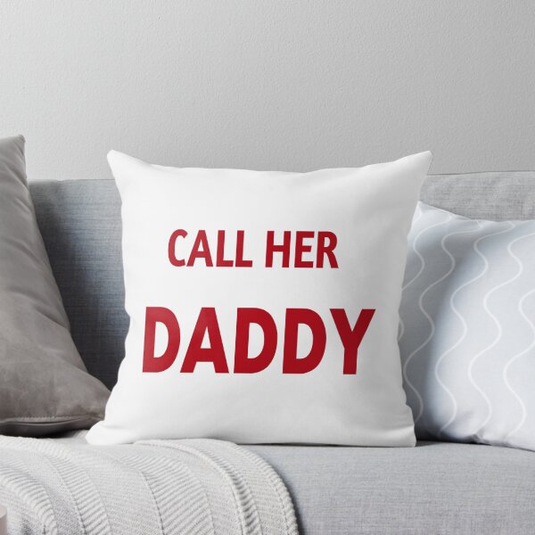 Item preview, call her daddy  designed and sold by MKshoper.