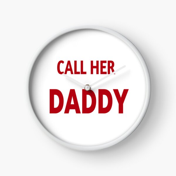 Item preview, call her daddy  designed and sold by MKshoper.