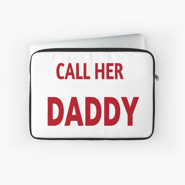 Item preview, call her daddy  designed and sold by MKshoper.