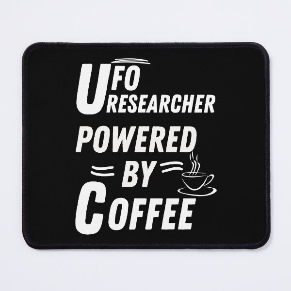 Item preview, Ufo researcher powered by coffee designed and sold by annoying-shirts.