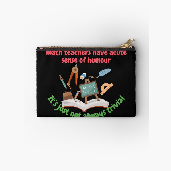 Item preview, Math teachers have acute sense of humour, it's just not always trivial, funny math designed and sold by NoetherSym.