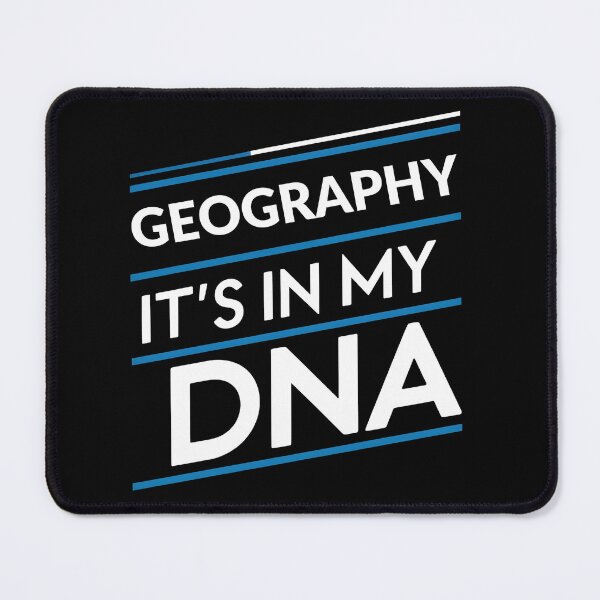 Item preview, Geography its in my dna   designed and sold by greenbluearts.