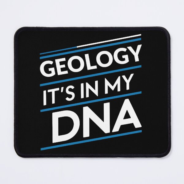 Item preview, Geology its in my dna   designed and sold by greenbluearts.