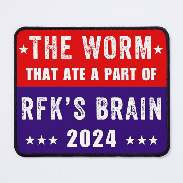 Item preview, The Worm That Ate A Part Of RFK’s Brain 2024 designed and sold by ANNINOART ⭐⭐⭐⭐⭐.
