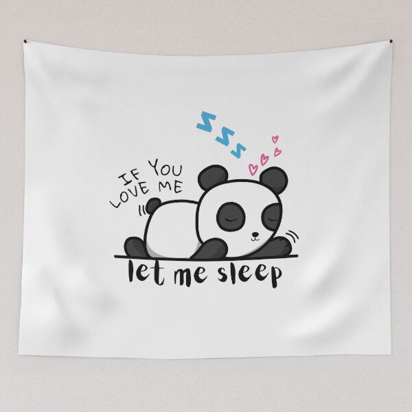 Item preview, Sleepy Panda: Don't Disturb My Purrfect Nap, If You Love Me Let Me Sleep designed and sold by Amazing-Kortez.