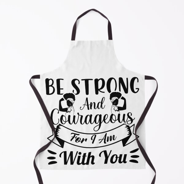 Item preview, Be Strong & Courageous Women's Empowerment designed and sold by SayItWithYours.