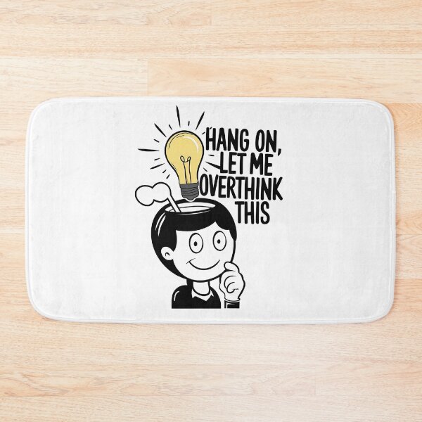 Item preview, Hang on. Let me overthink this designed and sold by ZingZone.