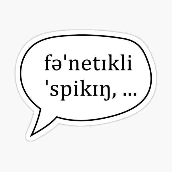 Item preview, Phonetically Speaking [fəˈnetɪkli ˈspiːkɪŋ] IPA Accessories for Phonetics and Phonology Lovers designed and sold by Zanabi.