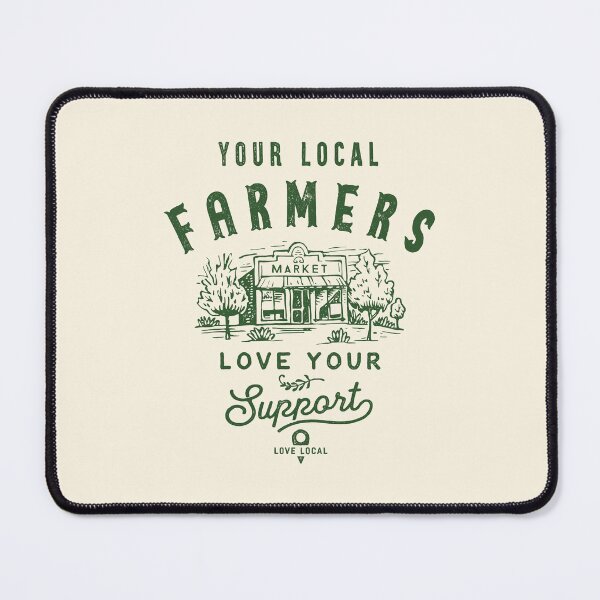 Item preview, Support Your Local Farmers designed and sold by Geek Updated.