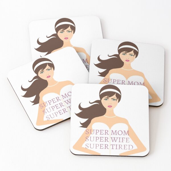 Item preview, Super Mom Super Wife Super Tired designed and sold by TGAL2.