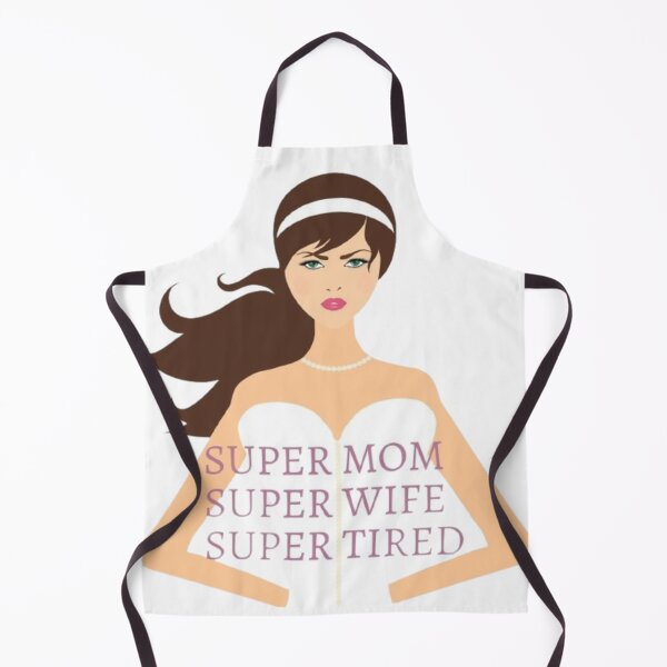 Item preview, Super Mom Super Wife Super Tired designed and sold by TGAL2.