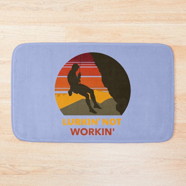 Item preview, Lurkin' Not Workin' designed and sold by GrufTee.