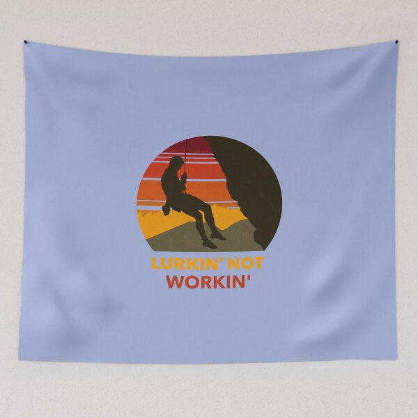 Item preview, Lurkin' Not Workin' designed and sold by GrufTee.