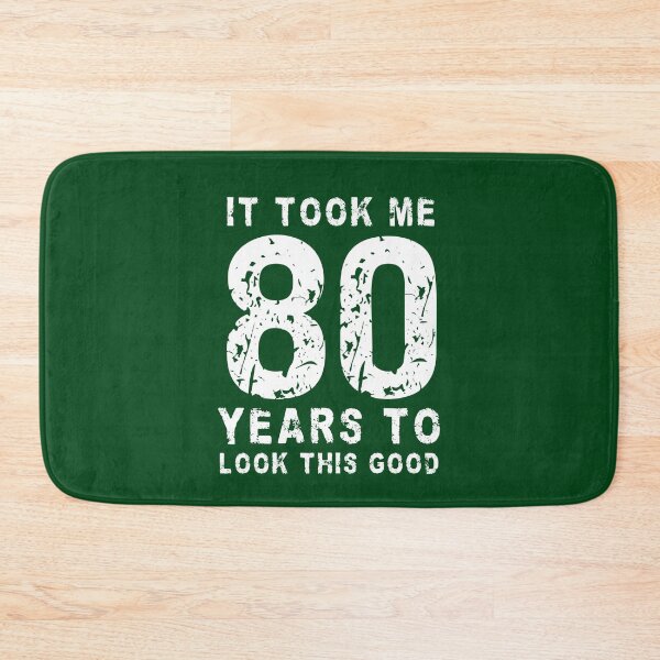Item preview,  It Took Me 80 Years To Look This Good designed and sold by box-artshop.