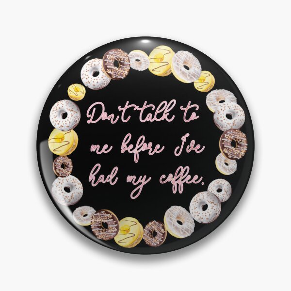 Item preview, Don't talk to me before I've had my cofffee designed and sold by Cloud-Boy.