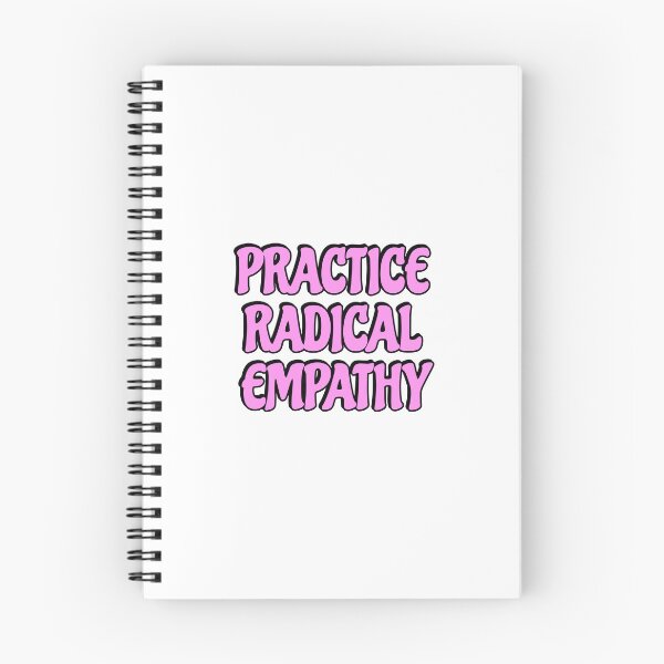 Item preview, Practice Radical Empathy designed and sold by Inspirationmotivation.