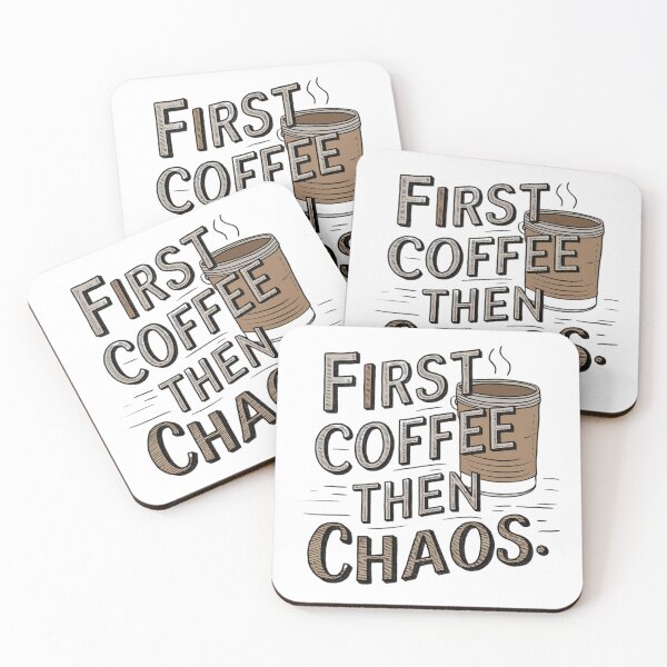 Item preview, first coffee then chaos designed and sold by 123ks.