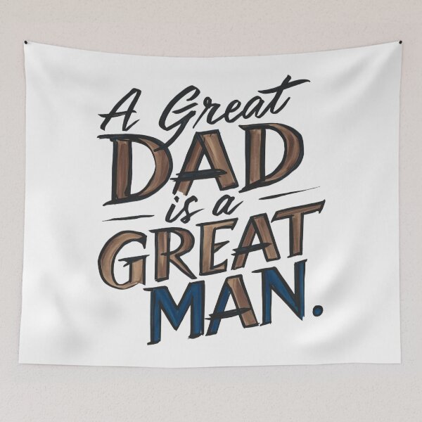 Item preview, A Great Dad is a Great Man: HAPPY FATHER'S DAY designed and sold by RvinJo8.