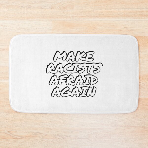 Item preview, Make racists afraid again  designed and sold by Inspirationmotivation.