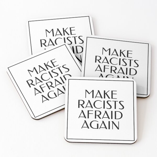 Item preview, Make racists afraid again  designed and sold by Inspirationmotivation.