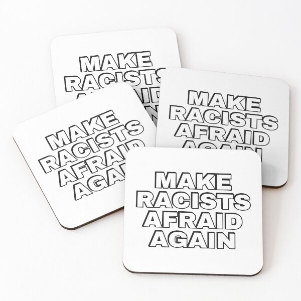 Item preview, Make racists afraid again  designed and sold by Inspirationmotivation.