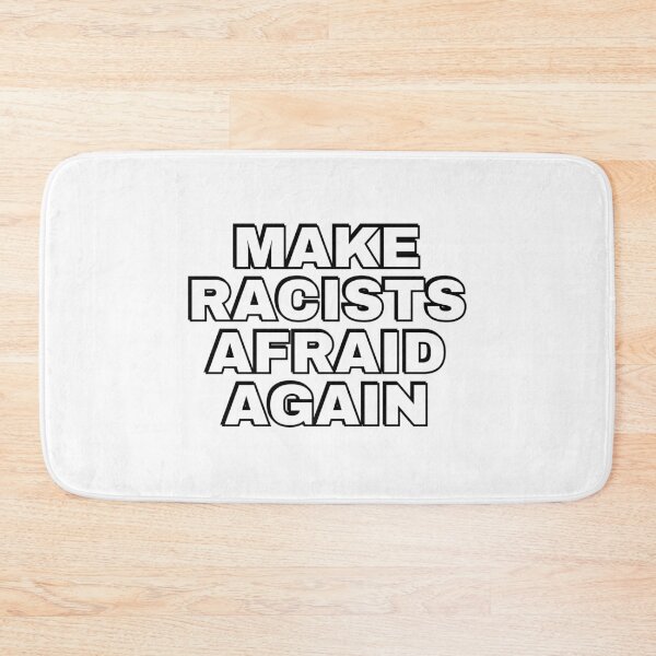 Item preview, Make racists afraid again  designed and sold by Inspirationmotivation.
