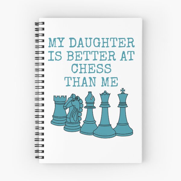 Item preview, My Daughter Is Better At Chess Than Me designed and sold by doodlerob.